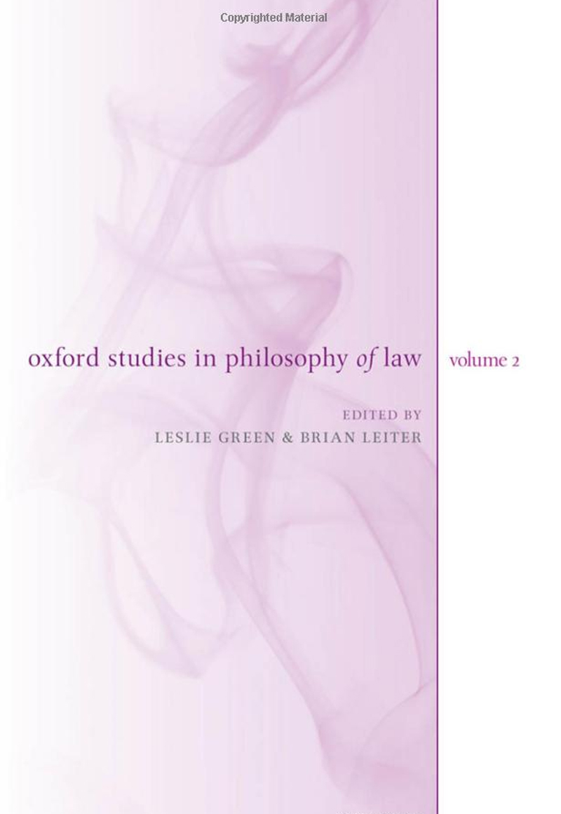 Brian Leiter, Oxford Studies in Philosophy of Law: Volume 2