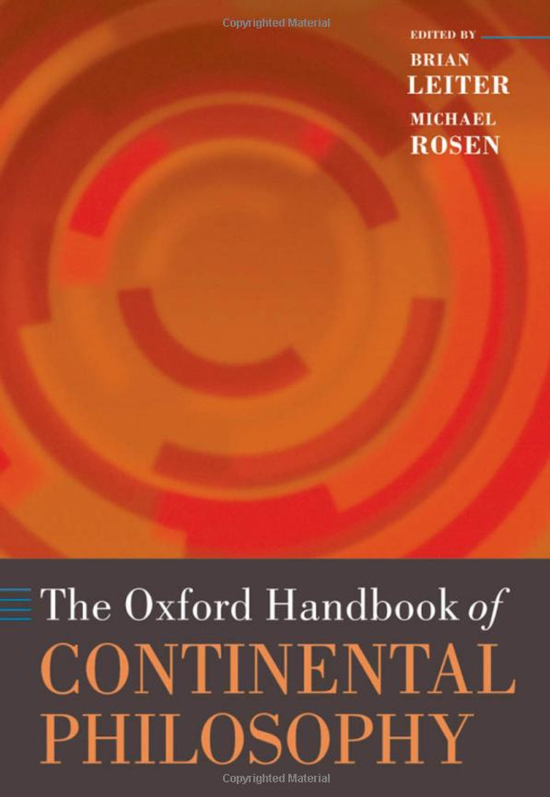 Brian Leiter, The Oxford Handbook of Continental Philosophy