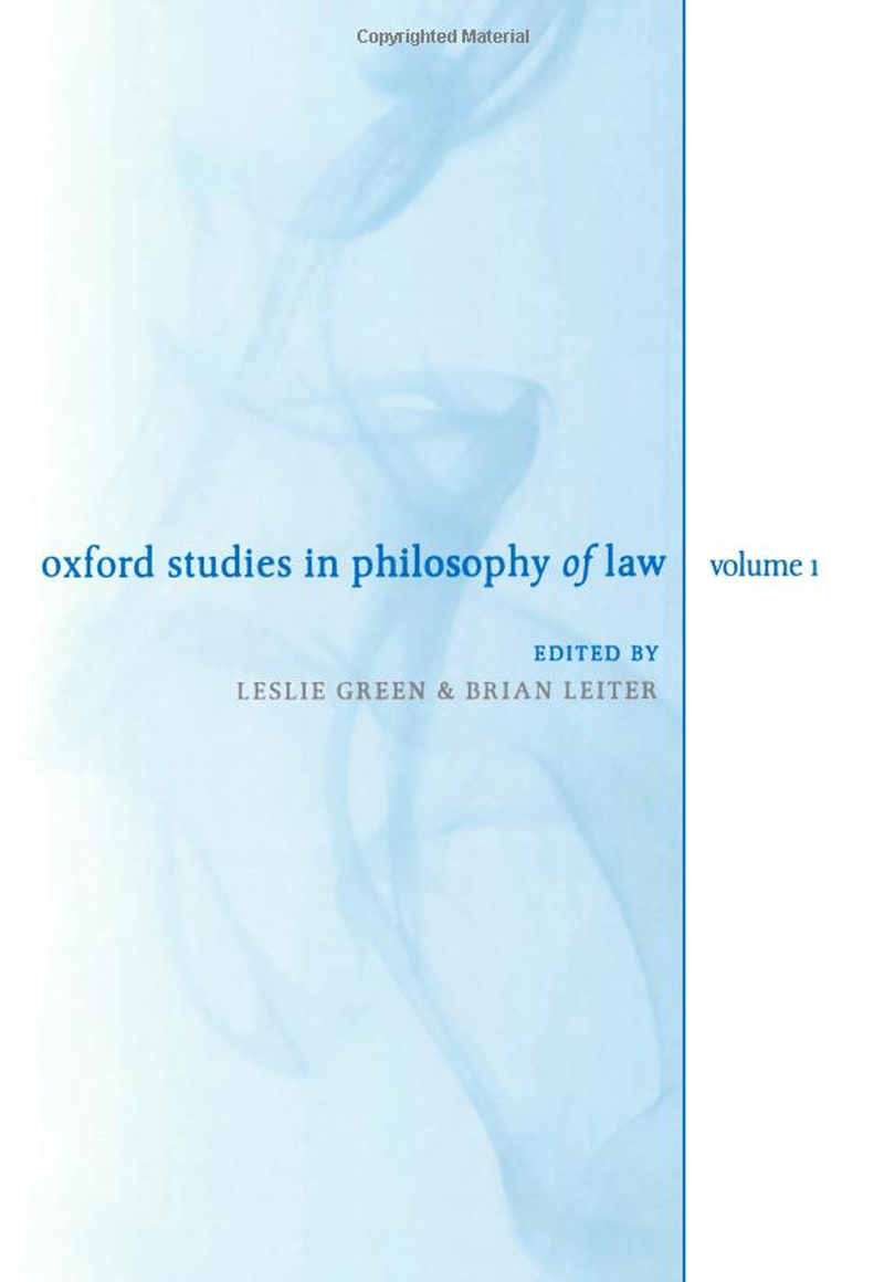 Brian Leiter, Oxford Studies in Philosophy of Law: Volume 1